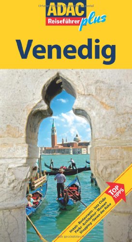 ADAC Reiseführer plus Venedig: Mit extra Karte zum Herausnehmen